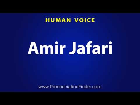 How To Pronounce Amir Jafari