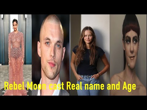 Rebel Moon cast Real name and Age