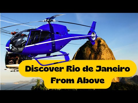 Discover Rio de Janeiro From Above
