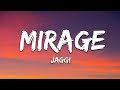 Mirage Jxggi Lyrics Tera Sanu Chadna Vi Door Diyaan Gallan Si New Punjabi Song 2026
