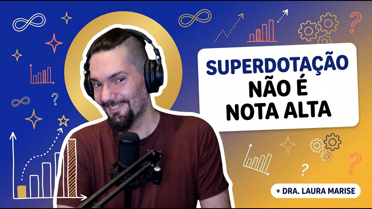 Não é só QI: A realidade por trás das Altas Habilidades