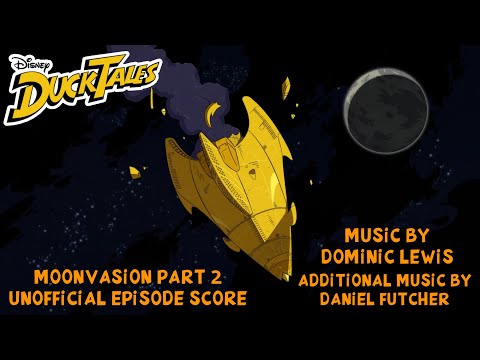 “Moonvasion!” (Part 2) - Ducktales (2017) [Season 2 Finale Unofficial Soundtrack]