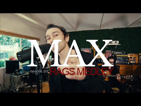MAX - RAGS MEDLEY