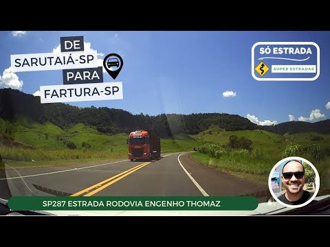 SÓ ESTRADA | SP287 | DE SARUTAIÁ-SP PARA FARTURA-SP | ESTRADA RODOVIA ENGENHO THOMAZ