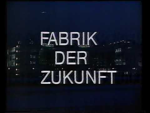 Werkstatt der Wissenschaft: Fabrik der Zukunft [BR 1987]