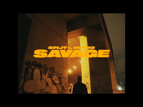 SPLIT X RETRO - SAVAGE (PROD BY REDDY A) Official Music Video