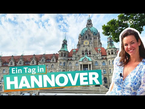 Ein Tag in Hannover | WDR Reisen