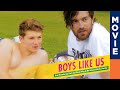 BOYS LIKE US Eine Launische Culture Clash Komödie Ganzer Film OmU