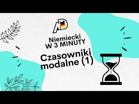 #3 Niemiecki W 3 MINUTY: czasowniki modalne (1)