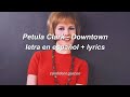 Petula Clark - Downtown (letra en español // lyrics) video