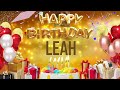 LEAH Happy Birthday Leah