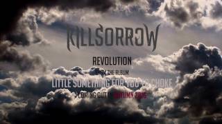 Video Killsorrow - Revolution (2016)