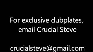 Crucial Steve - Triumphant (dubplate cuts)