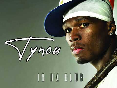 50 CENT [in_da_club] TYNOU REMIX 2022