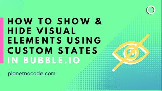 How to show & hide visual elements with Custom States thumbnail