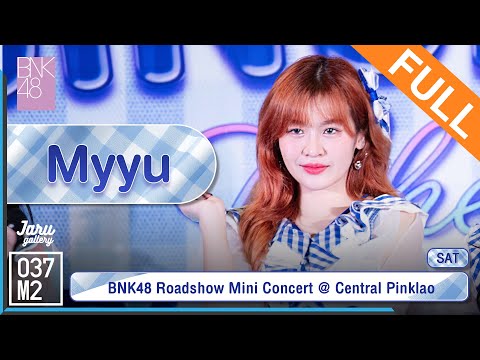 BNK48 Myyu @ 𝗕𝗡𝗞𝟰𝟴 𝟰𝘁𝗵 𝗔𝗹𝗯𝘂𝗺 "𝗚𝗶𝗻𝗴𝗵𝗮𝗺 𝗖𝗵𝗲𝗰𝗸" 𝗥𝗼𝗮𝗱𝘀𝗵𝗼𝘄 [Full fancam 4K 60p] 230826