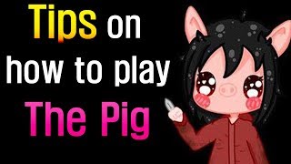 Dead by Daylight - Tips on How to Play The Pig