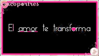 Love changes you