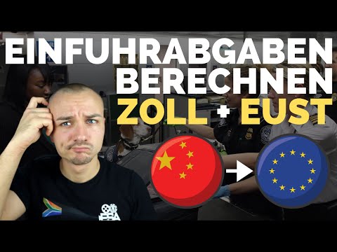 Einfuhrumsatzsteuer berechnen + Zoll berechnen! - Einfuhrabgaben einfach erklärt! *Beispielrechnung*