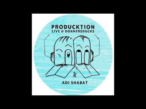 Adi Shabat @ DonnersDucks, Ritter Butzke June 2015