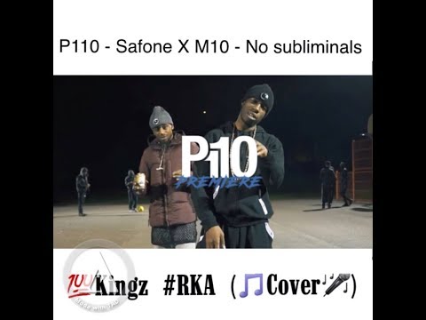 P110 - Safone X M10 - No Subliminals - (Kingz #RKA Cover) #RapHipHop #Audio