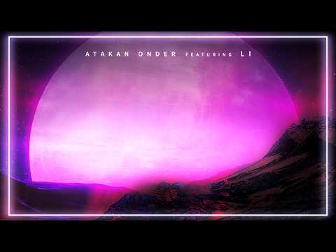 Atakan Onder - Ben (feat. LI)