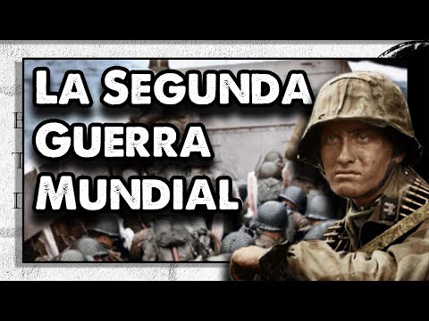 La SEGUNDA GUERRA MUNDIAL 1939-1945 | Resumen en 15 MINUTOS