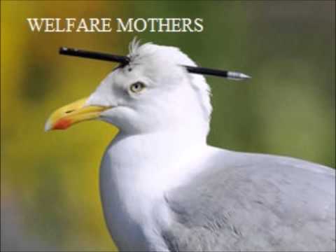 Welfare Mothers - Hold Up Boys