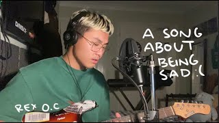 grentperez - a song about being sad 💔 (Rex Orange County cover)