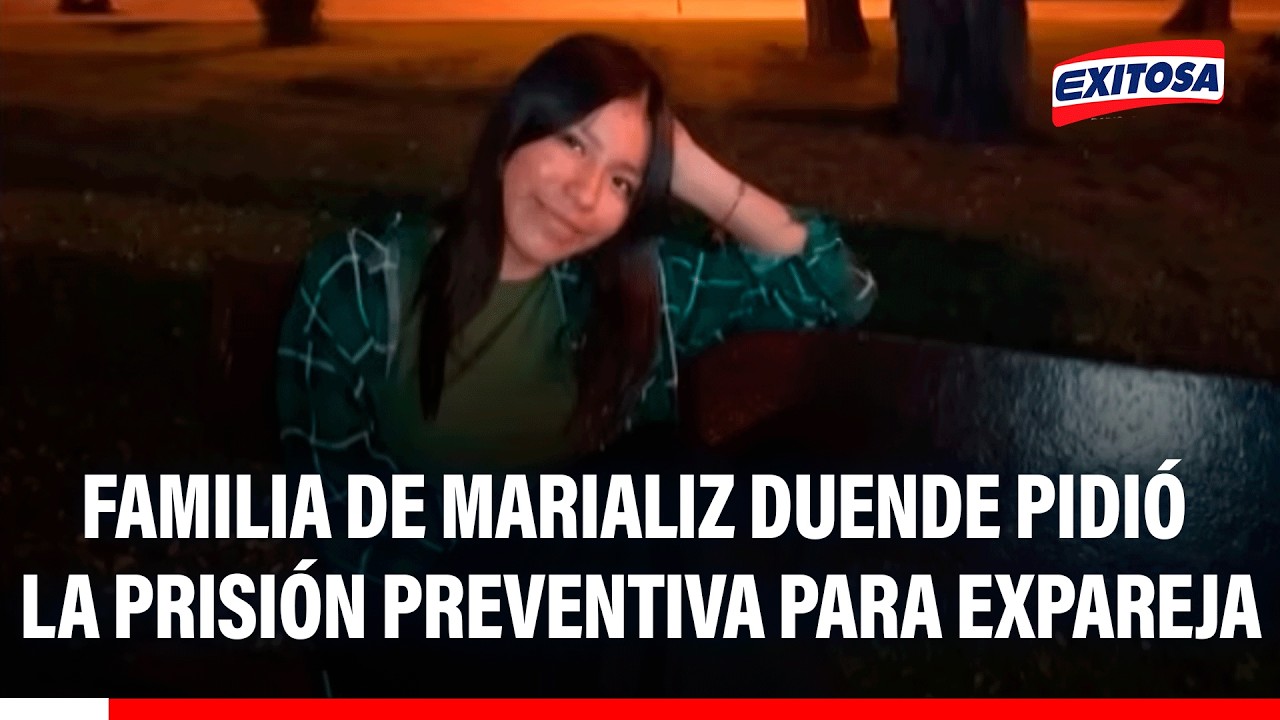 🔴🔵 Caso Marializ Duende: Familia solicitó prisión preventiva para expareja, según abogada