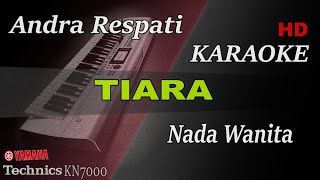 Download lagu TIARA ' JIKA BERTEMU AKU BEGINI ' - ANDRA RESPATI ( NADA CEWEK ) || KARAOKE mp3 Download lagu TIARA ' JIKA BERTEMU AKU BEGINI ' - ANDRA RESPATI ( NADA CEWEK ) || KARAOKE mp3