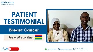 Another Successful Breast Cancer Surgery in India | Satisfied Patient from Mauritius