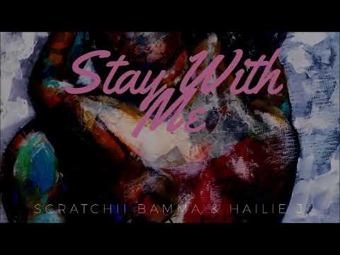 Scratchii Bamma - Stay With Me (Feat. Hailie J) [I.V.M.Records 2018)
