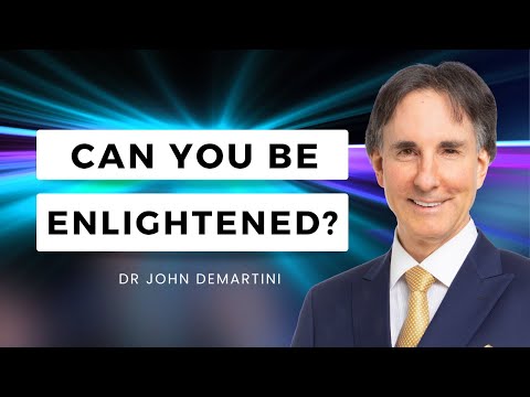 The Journey of Enlightenment | Dr John Demartini
