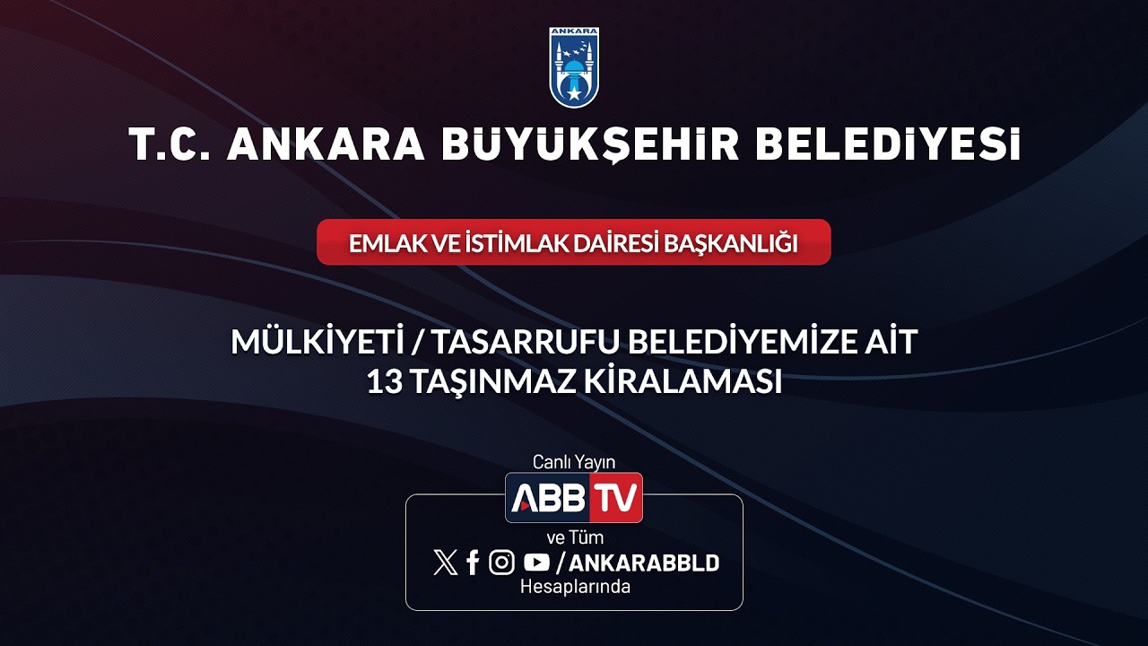 EMLAK VE İSTİMLAK DAİRESİ BAŞKANLIĞI - Mülkiyeti Tasarrufu Belediyemize ait 13 Taşınmaz Kiralaması