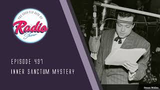 Episode 497: Inner Sanctum Mystery