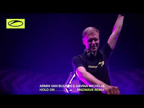 Armin van Buuren & Davina Michelle - Hold On (Madwave Remix) [ASOT1000]