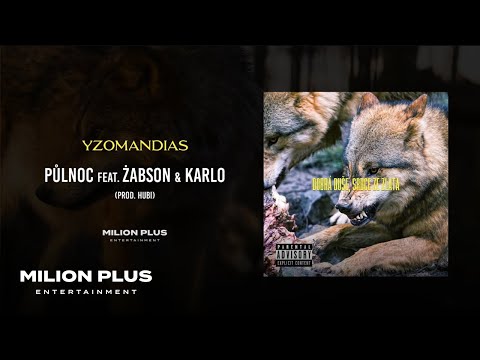 Yzomandias - Půlnoc feat. Żabson & Karlo (official visualizer)