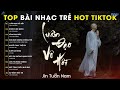 LUÂN ĐẠO VÔ HỒI NHÂN SINH QUÁN JIN TUẤN NAM SÔNG ĐOẠ ĐÀY VŨ TUẤN KHANG HOT TIK T