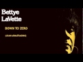 Down To Zero ~ Bettye LaVette