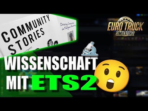 Wie ETS 2 die Fahrermüdigkeit untersucht!  ETS 2 als Forschungsinstrument #ets2