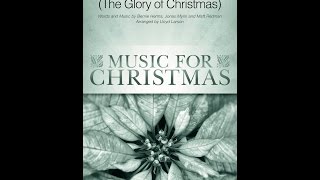 O LITTLE TOWN (THE GLORY OF CHRISTMAS) - Bernie Herms/Jonas Myrin/Matt Redman/arr. Lloyd Larson
