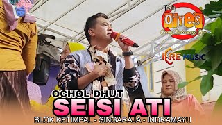 Download lagu SEISI ATI // OCHOL DHUT // IKRE MUSIC X TEAM OIYES // SINGARAJA INDRAMAYU 2026 mp3