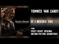 Townes Van Zandt  If I Needed You Audio Only