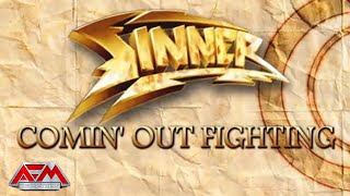 Sinner - Comin' Out Fighting video