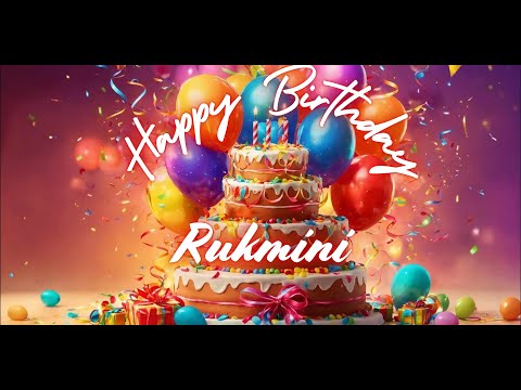 Rukmini Happy Birthday | Birthday Songs with name | Birthday Reel | Janmdin | #Ad4beloved