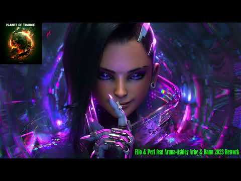 Filo & Peri feat Aruna-Ashley Arbe & Dann 2023 Rework