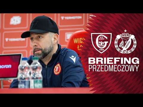 Briefing przed meczem GKS Katowice - Widzew Łódź