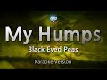 Black Eyed Peas My Humps Karaoke Version