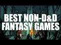 Three Fantasy RPGs Better than D&D (at some things)